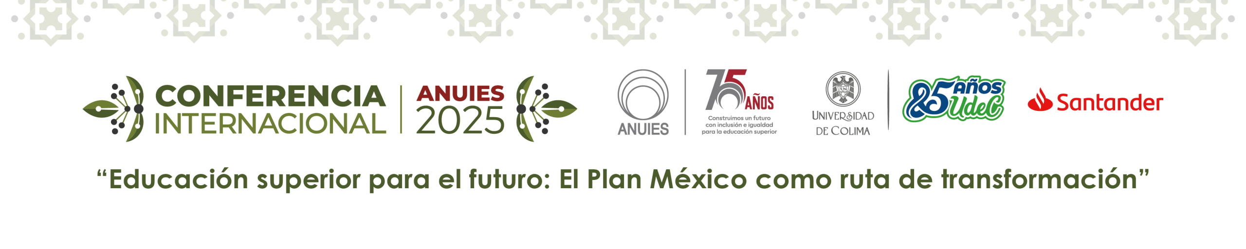 Conferencia Internacional ANUIES 2025